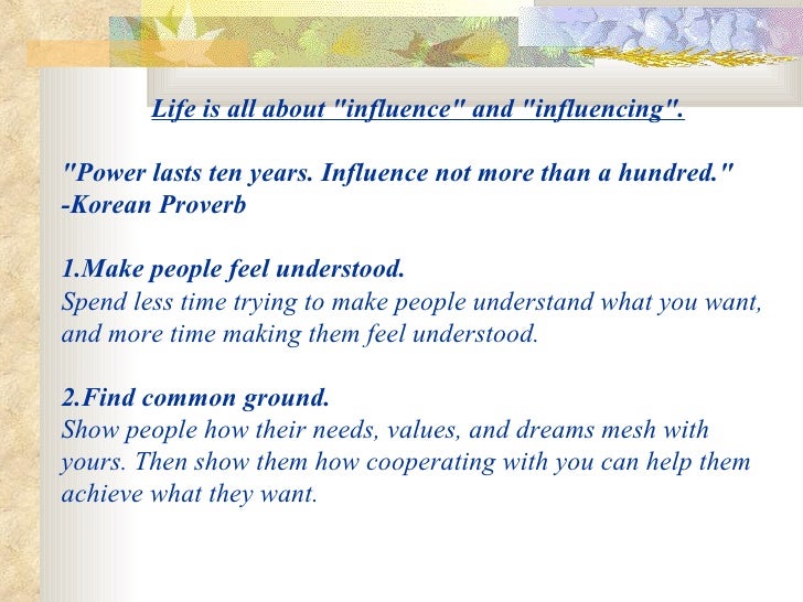 Get what you want from peoples needs!: How to Influence People